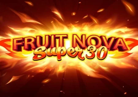 Fruit Super Nova 30 Demo Slot 