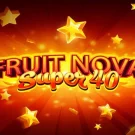 Fruit Super Nova 40 Demo Slot 