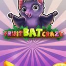Fruitbat Crazy 