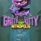 Gritty Kitty of Nitropolis 