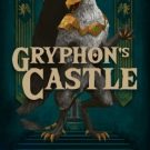 Gryphon’s Castle 