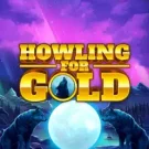Howling For Gold 
