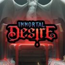 Immortal Desire 