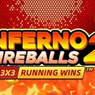 Inferno Fireballs 2 Demo Slot 