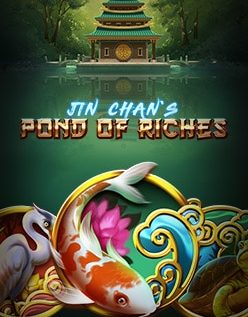 Jin Chan’s Pond of Riches 