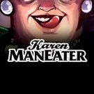 Karen Maneater 