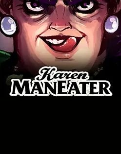 Karen Maneater 