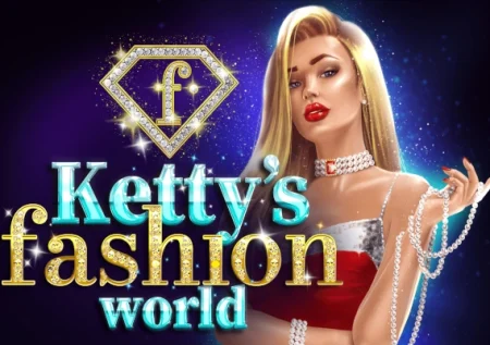 Ketty’s Fashion World Demo Slot 