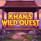 Khan’s Wild Quest 