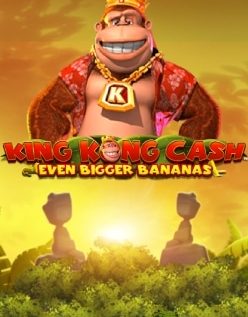 King Kong Cash Even Bigger Bananas 