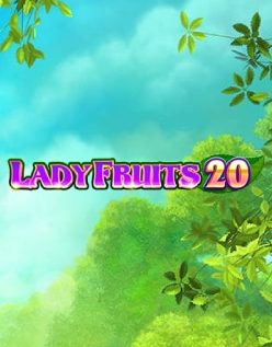 Lady Fruits 20 