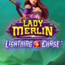 Lady Merlin Lightning Chase 