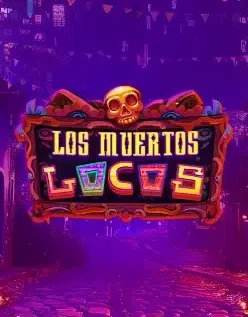 Los Muertos Locos 