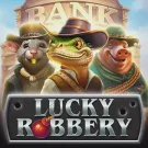 Lucky Robbery 