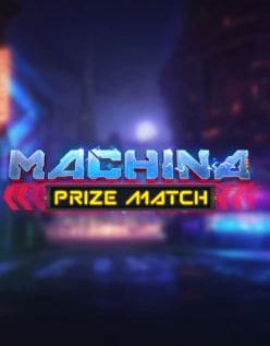 Machina PrizeMatch 