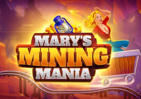 Mary’s Mining Mania Demo Slot 