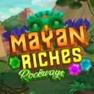 Mayan Riches Rockways 