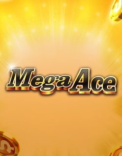 Mega Ace 