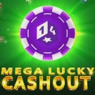 Mega Lucky Cashout 