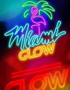 Miami Glow 