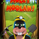 Moley Moolah 