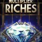 Multiplier Riches 