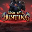 Nightfall Hunting 