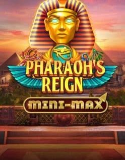 Pharaohs Reign Mini-Max 