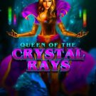 Queen of the Crystal Rays 