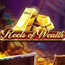 Reels of Wealth 