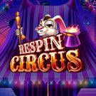 Respin Circus 