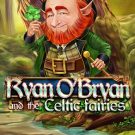 Ryan O’Bryan and the Celtic Fairies 