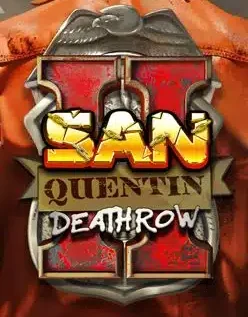 San Quentin 2: Death Row 