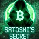 Satoshi’s Secret 