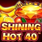Shining Hot 40 