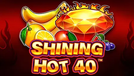Shining Hot 40 
