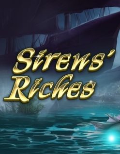 Siren’s Riches 