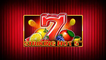 Striking Hot 5 