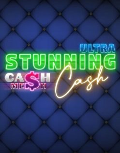 Stunning Cash Ultra 