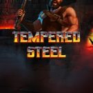 Tempered Steel 