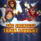 The Greatest Train Robbery 