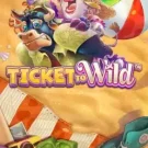 Ticket To Wild 