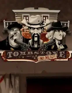 Tombstone: No Mercy 