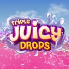 Triple Juicy Drops 