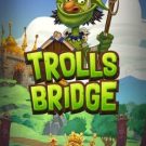 Trolls Bridge 