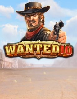 Wanted 10 