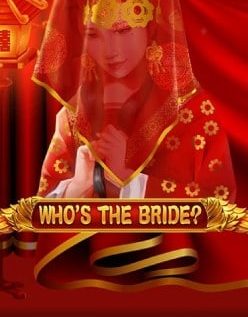 Who’s The Bride 