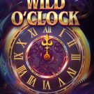 Wild O’Clock 