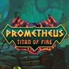 Играть в Prometheus Titan of Fire 